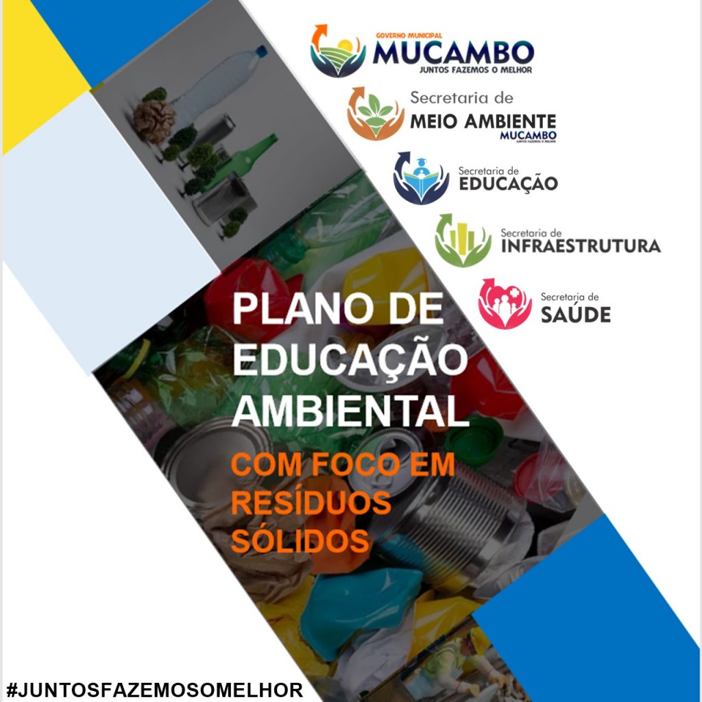 Mucambo Elabora Plano De Educa O Ambiental Com Foco Em Res Duos S Lidos Prefeitura De Mucambo